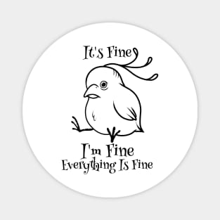 Tranquil Aviary: The Illusion of Everything is Fine Magnet